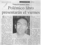 Polémico libro presentarán el viernes  [artículo]