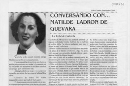 Conversando con Matilde Ladrón de Guevara  [artículo] Jorge Aguirre Alcaya