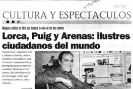 Lorca, Puig y Arenas, ilustres ciudadanos del mundo  [artículo] Andrés Gómez B.