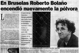 En Bruselas Roberto Bolaño encendió nuevamente la pólvora