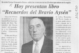 Hoy presentan libro "Recuerdos del Bravío Aysén"  [artículo]