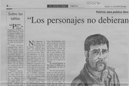 "Los personajes no debieran morir con las historias"  [artículo] José Ossandón
