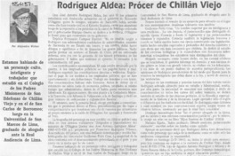 Rodríguez Aldea, prócer de Chillán Viejo  [artículo] Alejandro Witker