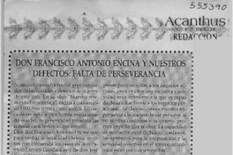 Don Francisco Antonio Encina y nuestros defectos, falta de perserverancia  [artículo] Luis Flores Sierra