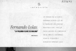 Fernando Lolas, "La palabra clave es diálogo"
