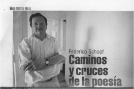 Federico Shopf caminos y cruces de la poesía  [artículo] Marcela Fuentealba