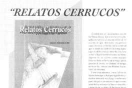 "Relatos cerrucos"  [artículo] Carlos René Ibacache