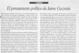 El pensamiento político de Jaime Guzmán  [artículo] Hermes Benítez