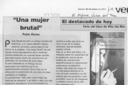 "Una mujer brutal"  [artículo] Arturo Morales N.