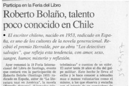 Roberto Bolaño, talento poco conocido en Chile  [artículo]