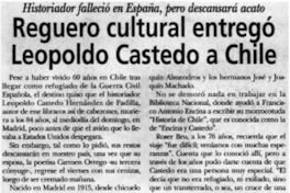 Reguero cultural entregó Leopoldo Castedo a Chile
