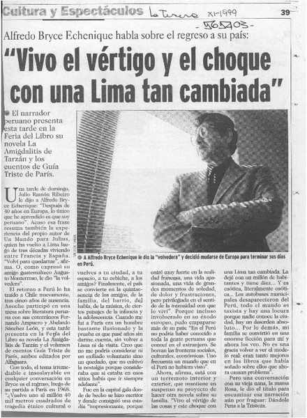 "Vivo el vértigo y el choque con una Lima tan cambiada"