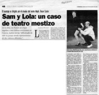 Sam y Lola, un caso de teatro mestizo  [artículo] Leopoldo Pulgar I.