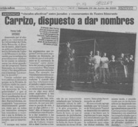 Carrizo, dispuesto a dar nombres  [artículo] Patricia Cerda