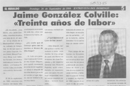 Jaime González Colville, "Treinta años de labor"  [artículo] María José Balcarce Constela