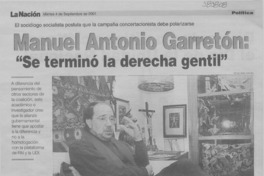 Manuel Antonio Garretón, "se terminó la derecha gentil"  [artículo] Richard Miranda