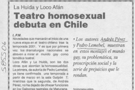Teatro homosexual debuta en Chile  [artículo] L. P. M.