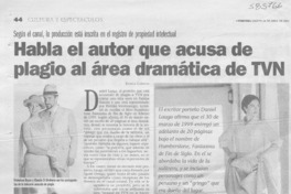 Habla el autor que acusa de plagio al área dramática de TVN  [artículo] Estela Cabezas