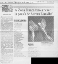 A Zona Franca vino a "caer" la poesía de Aurora Llankilef  [artículo] María José Saez