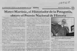 Mateo Martinic, el historiador de la Patagonia el Premio Nacional de Historia  [artículo]