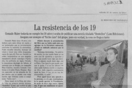 La resistencia de los 19  [artículo] J. P. Dardel