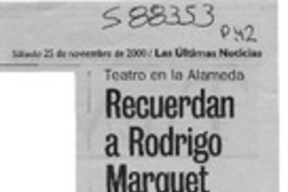 Recuerdan a Rodrigo Marquet  [artículo] Marietta Santí