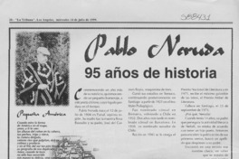 Pablo Neruda 95 años de historia  [artículo]