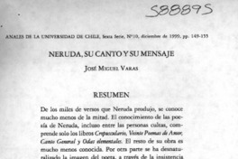 Neruda, su canto y su mensaje  [artículo] José Miguel Varas
