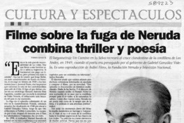 Filme sobre la fuga de Neruda combina thriller y poesía