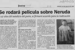 Se rodará película sobre Neruda