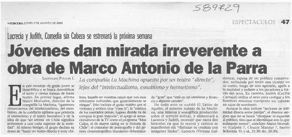 Jóvenes dan mirada irreverente a obra de Marco Antonio de la Parra  [artículo] Leopoldo Pulgar I: