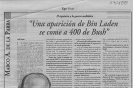 "Una aparición de Bin Laden se come a 400 de Bush"  [artículo] Leyla Ramírez