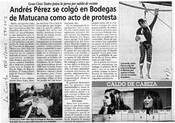 Andrés Pérez se colgó en Bodegas de Matucana como acto de protesta  [artículo]