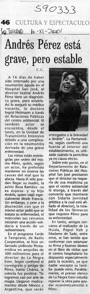 Andrés Pérez está grave, pero estable  [artículo] C. C.