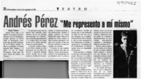 Andrés Pérez "me represento a mí mismo"