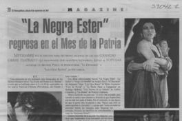"La Negra Ester" regresa en el Mes de la Patria  [artículo] S. T.