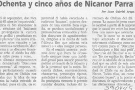 Ochenta y cinco años de Nicanor Parra  [artículo] Juan Gabriel Araya G.