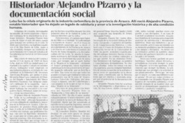 Historiador Alejandro Pizarro y la documentación social  [artículo] Ronnie Muñoz Martineaux