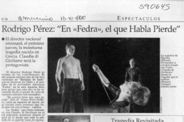 Rodrigo Pérez, "en Fedra, el que habla pierde"  [artículo]