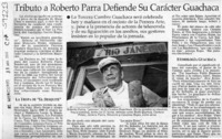 Tributo a Roberto Parra defiende su carácter guachaca  [artículo]