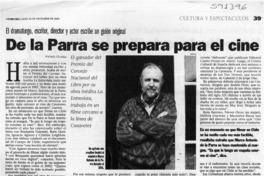 De la Parra se prepara para el cine  [artículo] Andrés Gómez