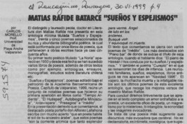 Matías Rafide Batarce "Sueños y espejismos"  [artículo] Carlos Morello