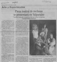 Pieza teatral de reclusas se presentará en Valparaíso  [artículo]