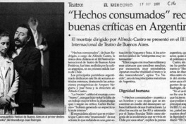 "Hechos consumados" recibe buenas críticas en Argentina  [artículo]