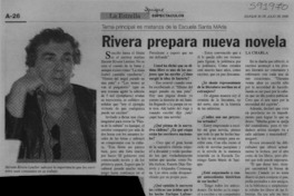 Rivera prepara nueva novela  [artículo]