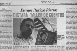 Escritor Patricio Riveros dictará taller de cuentos  [artículo] R. R. B.