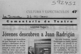 Jóvenes descubren a Juan Radrigán  [artículo] Leopoldo Pulgar I.
