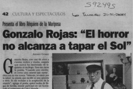 Gonzalo Rojas, "el horror no alcanza a tapar el sol"  [artículo] Andrés Gómez