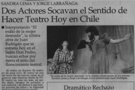 Dos actores socavan el sentido de hacer teatro hoy en Chile  [artículo]