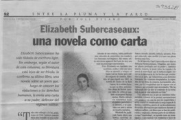 Elizabeth Subercaseaux, una novela como carta  [artículo] Poli Délano